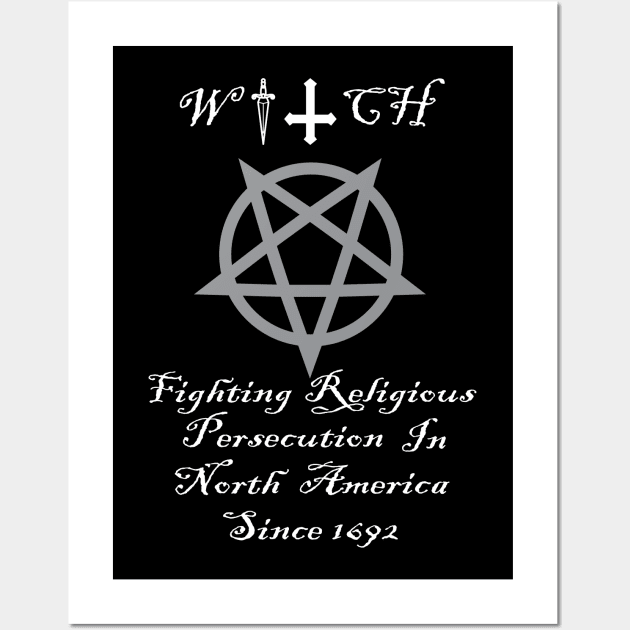Witches Fighting Religious Persecution In North America Since 1692 Wall Art by WyteMojo
